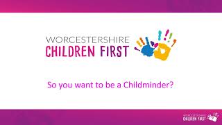 So you want to be a Childminder