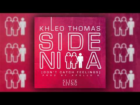 Side Nigga (Don't Catch Feelings) - Khleo Thomas