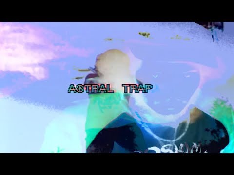 ASTRAL TRAP - OVERDOSE (OFFICIAL VIDEO)