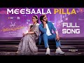 MeesaalaPilla Full Song ManaShankaraVaraprasadGaru Chiranjeevi Nayanthara Bheems AnilRavipudi