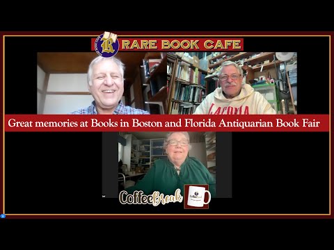 🔴 Rare Book Cafe COFFEE BREAK No. 80: Books in Boston (what a show!) St. Petersburg in March!