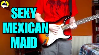 Red Hot Chili Peppers - Sexy Mexican Maid (Guitar Cover)