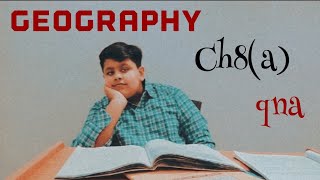 ICSE Longman Geography Class 8 Chapter 7 Questions and Answers(short)