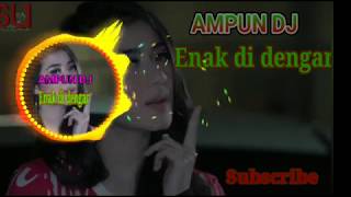 Download lagu AMPUN DJ BASS NYA SADIS WOW PART2 mp3