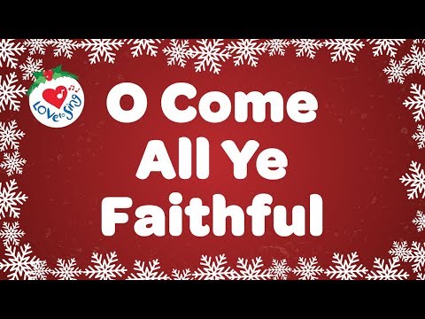 O Come All Ye Faithful with Lyrics | Christmas Songs & Carols