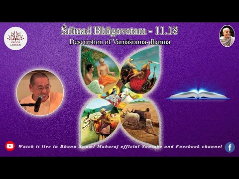 Srimad Bhagavatam - 11.18.27 - by HH Bhanu Swami Maharaj (December 6)