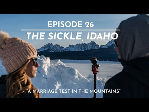 The FIFTY - Line 26/50 - Marriage Test in the Mountains - The Sickle, ID