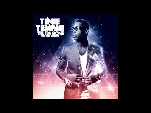 Tinie Tempah (Feat. Pusha T, Jim Jones & Wiz Khalifa) -- Till Im Gone (Official Remix) [DIRTY]