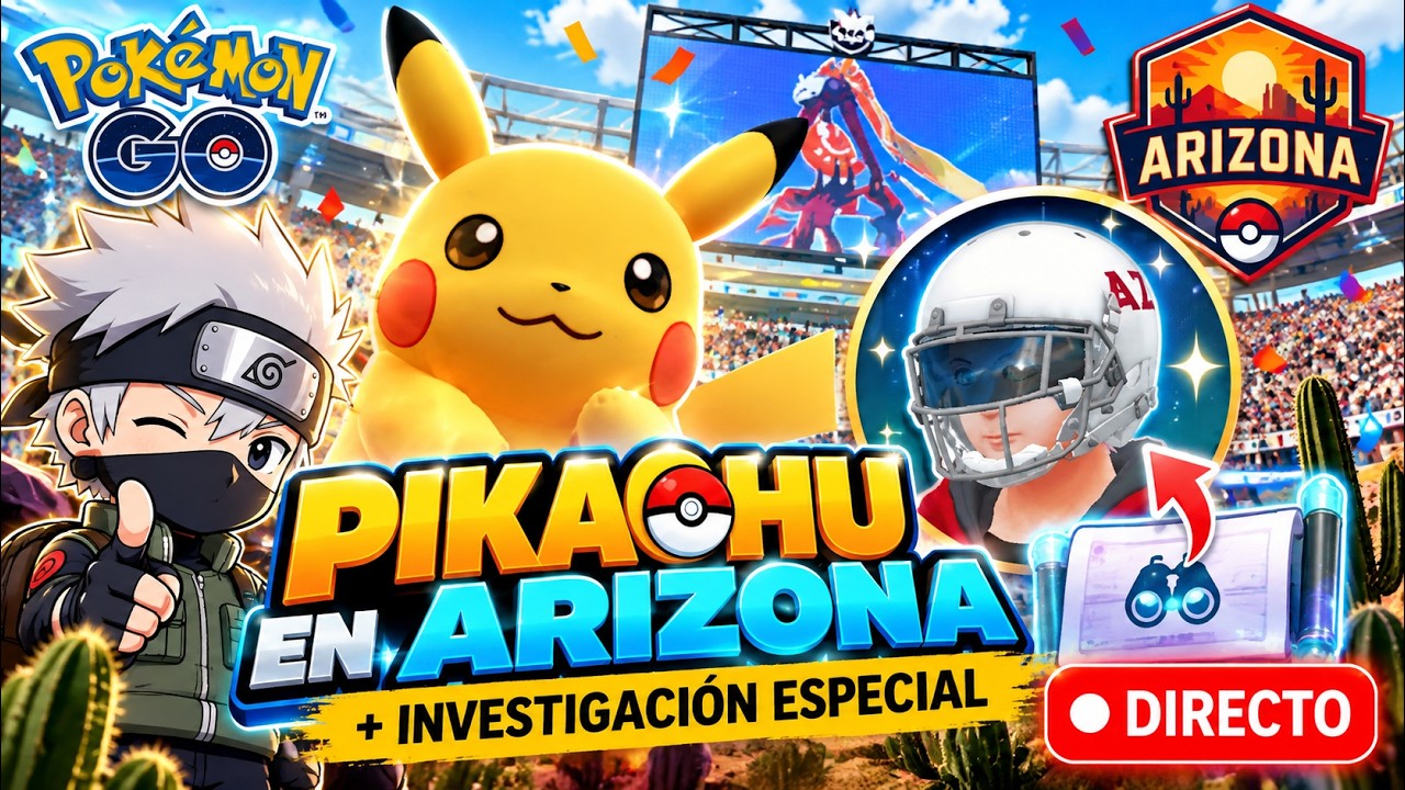 🔴 EN VIVO: ¡PIKACHU EXCLUSIVO DE ARIZONA! ⚡ FONDO ESPECIAL + INVESTIGACIÓN 🎁 Pokémon GO