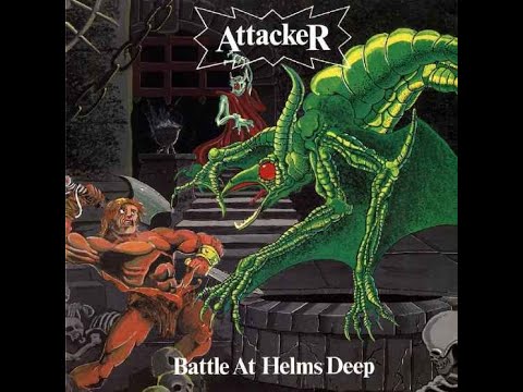 1985 - ATTACKER - Battle At Helm's Deep   (Full Album)