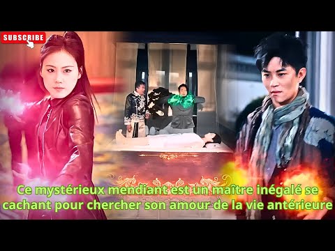 Ce mystérieux mendiant est un maître inégalé se cachant pour chercher son amour de la vie antérieure