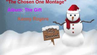 The Chosen One Montage - Kenny Rogers