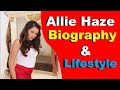 Allie Haze Biography And Lifestyle Allie Haze