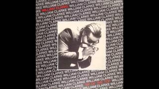 William Clarke - Take A Little Walk With Me