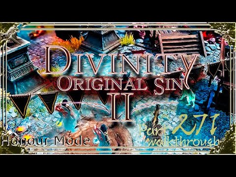 Divinity Original Sin 2 | Honour Mode Walkthrough | Part 271 The Vault of Linder Kemm