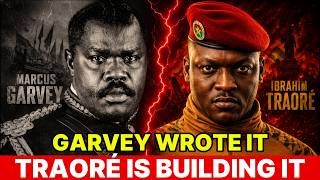 Garvey Wrote This in 1920  Traoré Is Living It in 2026