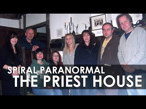 SPIRAL PARANORMAL (Re-Mastered 34) | The Priest House (2011)