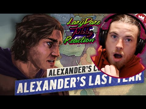 HISTORY FAN REACTION ALEXANDER LAST YEAR REFORMS AD PLAS ANCIENT HISTORY - LAZYDAZE TUBBY