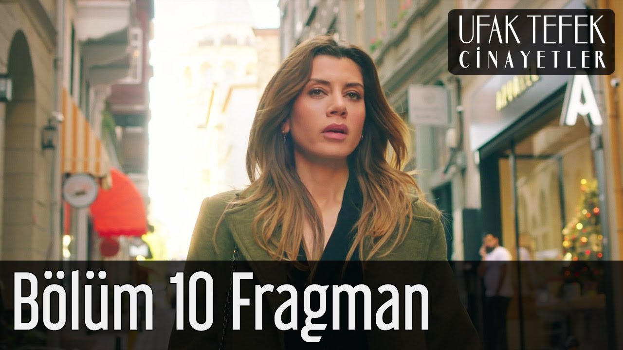 Ufak Tefek Cinayetler 10. Bölüm Fragman