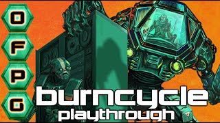 OFPG - burncycle Playthrough
