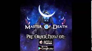 Master Of Death - Skullkid rises from the ashes(Ft. Shawn Brandon &amp; Kerry Louise)