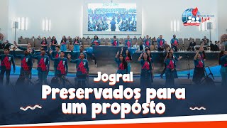 Jogral Preservados Para Um Propósito - Manhã Missionária 21º Congresso de Adolescentes da IEADPE