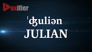 How to Pronunce Julian in English - Voxifier.com
