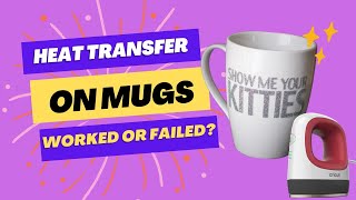 HTV on Ceramic Mugs || PASSED OR FAILED??