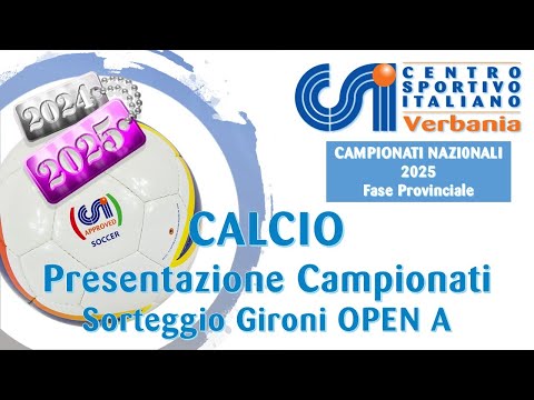 Presentazione Campionati di Calcio 2024/2025 - Sorteggio Gironi Open A