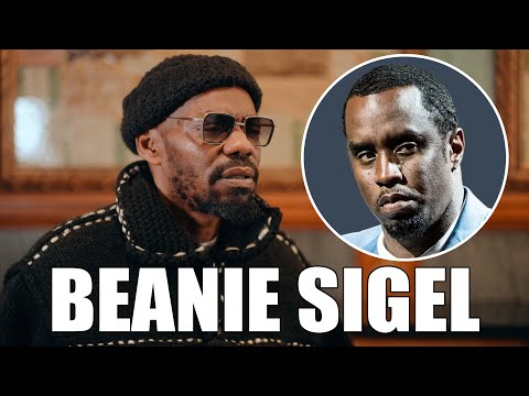 Beanie Sigel Says "No Diddy" and Reveals He Heard Stories About Diddy Parties.