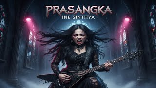 Download lagu PRASANGKA - INE SINTHYA (Gothic Metal Cover) mp3 Download lagu PRASANGKA - INE SINTHYA (Gothic Metal Cover) mp3