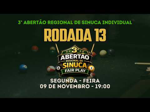 SINUCA AO VIVO | 13ª RODADA | REGIONAL INDIVIDUAL | PALMITAL PR | FAIR PLAY SOCIETY BAR