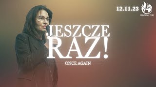JESZCZE RAZ! // Once again! // PASTOR IZABELA SZWERYN