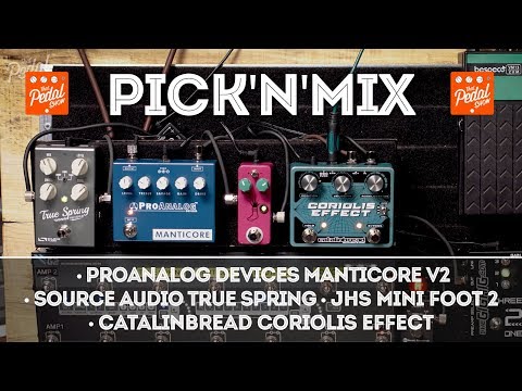 Source Audio True Spring, JHS Mini Foot 2, ProAnalog Manticore 2, Catalinbread Coriolis – Pick'N'Mix