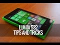 Lumia 532 Tips and Tricks 