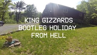 King Gizzards BOOTLEG HOLIDAY FROM HELL