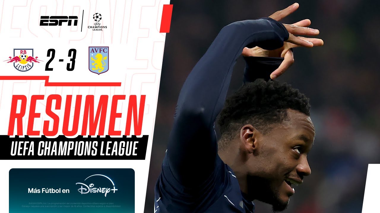 GOLAZO INFERNAL DE DURÁN, BLOOPER DE DIBU Y TRIUNFAZO VILLANO | Leipzig 2-3 Aston Villa | RESUMEN