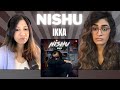 NISHU (@ikka_artist) REACTION! | Inflict | NISHU