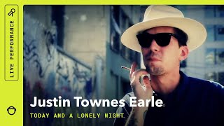 Justin Townes Earle, "Today And A Lonely Night": South Park Sessions (Live)