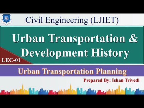 Lec-01_Urban Transportation & Development History| Urban Transportation Planning | Civil Engineering