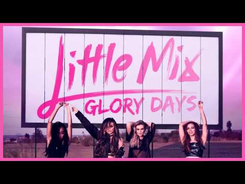 Little Mix  - Glory Days Deluxe Edition FULL ALBUM {2016}