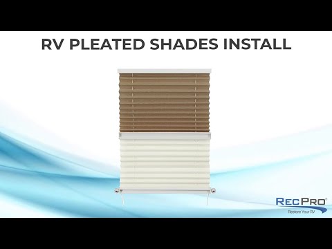 RV Pleated Shades Install