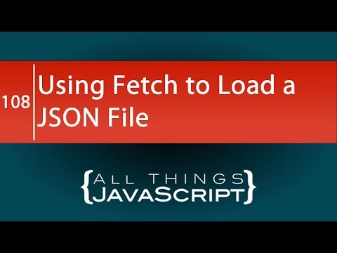 JavaScript Tip: Using fetch to Load a JSON File