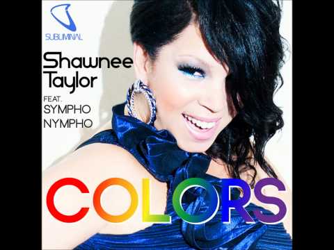 Sympho Nympho Feat. Shawnee Taylor - Colors (Radio Edit)