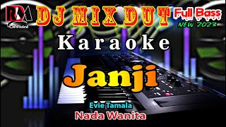 Download lagu Karaoke Janji - Evie Tamala [Nada Wanita] Versi Dj Remix Dut Bas Horegg Cover By RDM  mp3