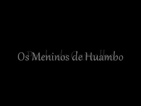 Meninos Do Huambo - Paulo de Carvalho