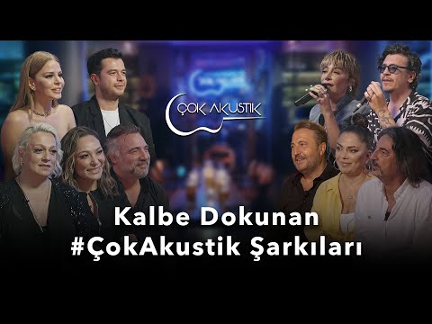Kalbe Dokunan #ÇokAkusik Şarkılar