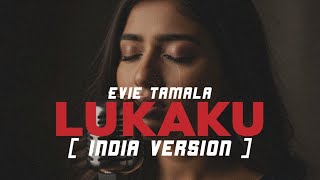 Download lagu Lukaku - Evie Tamala [ India Version by Mamet ] #lukaku #evietamala #indiaversion  mp3