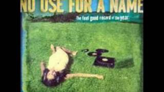 No use for a name - Yours to destroy