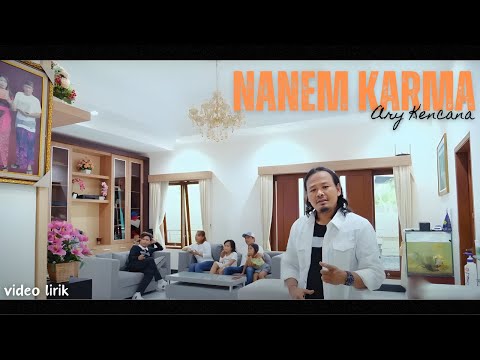 Kencana Pro : Nanem Karma - Ary Kencana (Video Lirik)